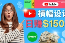 通过Fiverr出售YouTube Banner横幅的设计，每单50美元，日赚150美元 - AI 智能探索网-AI 智能探索网